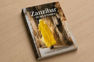 Zanzibar in 365 Stories Zanzibar in 365 Stories book cover Caroline Langevoord